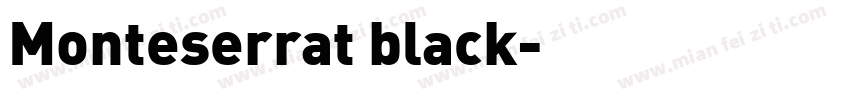 Monteserrat black字体转换